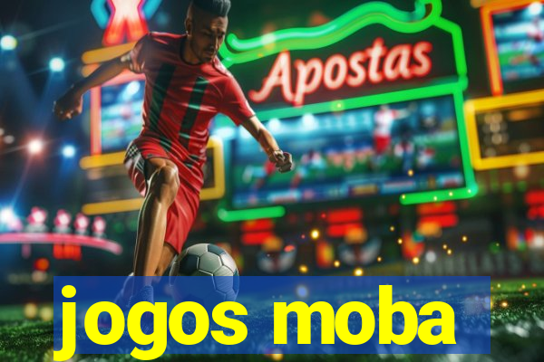jogos moba